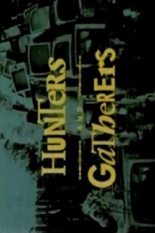 Hunters and Gatherers Trailer