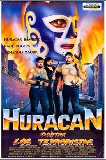 Huracán Ramírez contra los terroristas Trailer
