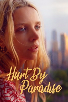Hurt By Paradise Trailer
