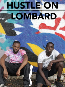 Hustle on Lombard Trailer