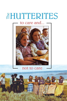 Hutterites: To Care and Not to Care Trailer