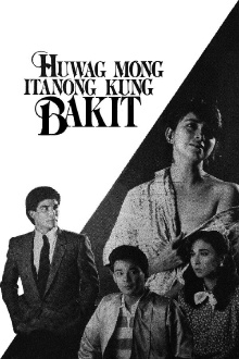 Huwag Mong Itanong Kung Bakit Trailer