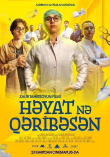 Həyat nə qəribəsən Trailer