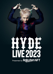 HYDE LIVE 2023 (Presented by Rakuten NFT) Trailer