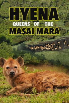 Hyena: Queen of the Masai Mara Trailer
