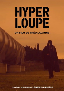 Hyper Loupé Trailer