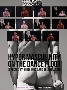 Hyper Masculinity on the Dancefloor Trailer