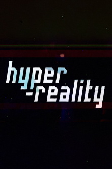Hyper-Reality Trailer