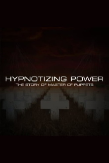 Hypnotizing Power: The Story of Master of Puppets Trailer