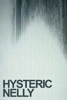 Hysteric Nelly Trailer