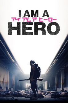 I Am a Hero Trailer