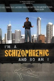 I Am a Schizophrenic and So Am I Trailer