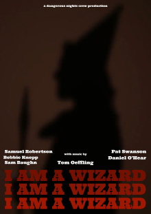 I Am A Wizard Trailer
