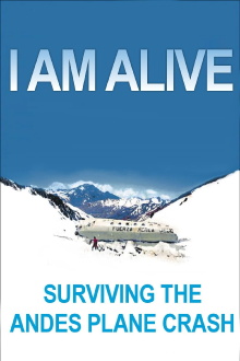 I Am Alive: Surviving the Andes Plane Crash Trailer