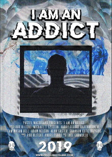 I Am an Addict Trailer