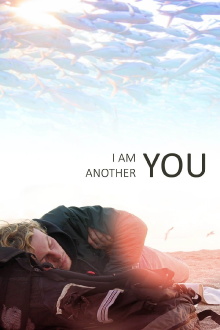 I Am Another You Trailer