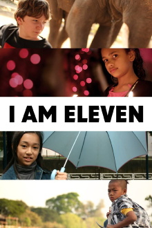 I Am Eleven Trailer
