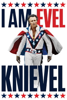 I Am Evel Knievel Trailer