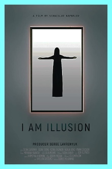 I Am Illusion Trailer
