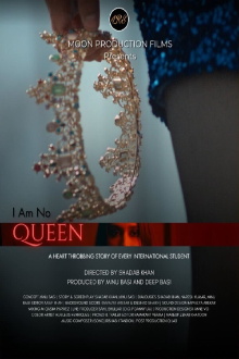 I Am No Queen Trailer