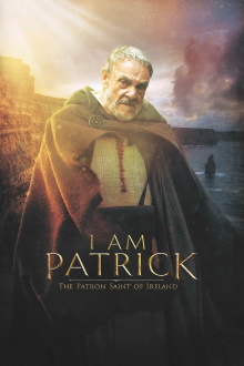 I Am Patrick: The Patron Saint of Ireland Trailer