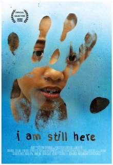 I Am Still Here Trailer