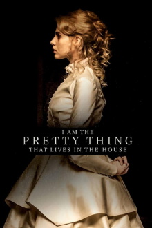 I Am the Pretty Thing That Lives in the House Trailer