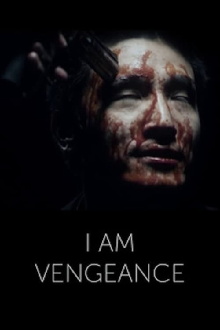 I am Vengeance Trailer