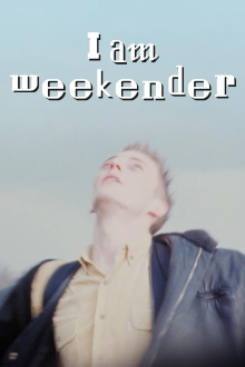 I Am Weekender Trailer