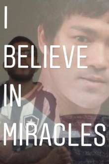 I Believe In Miracles Trailer