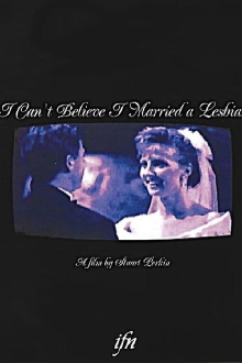 I Can't Believe I Married a Lesbian Trailer