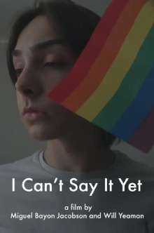 I Can't Say It Yet Trailer