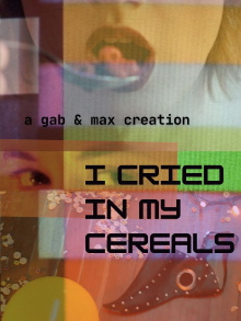 i cried in my cereals Trailer