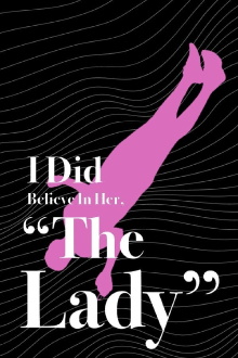 I Did Believe In Her, "The Lady" Trailer