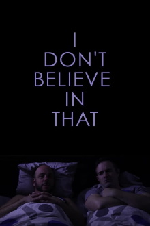 I Don't Believe in That Trailer
