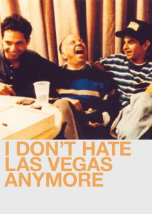 I Don't Hate Las Vegas Anymore Trailer