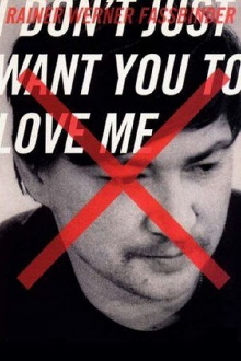 I Don’t Just Want You to Love Me Trailer