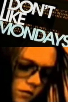 I Don't Like Mondays Trailer