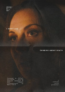 I Don’t Like Thinking About Death Trailer