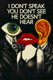I Don't See, You Don't Speak, He Doesn't Hear Trailer