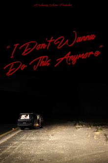 "I Don't Wanna Do This Anymore" Trailer