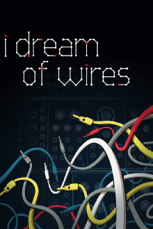 I Dream of Wires Trailer