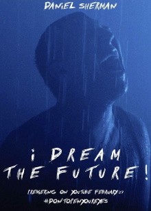 I DREAM THE FUTURE! Trailer
