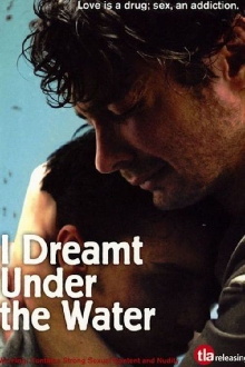 I Dreamt Under the Water Trailer