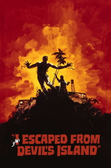 I Escaped from Devil's Island Trailer