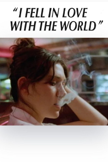 "I Fell in Love with the World" Trailer
