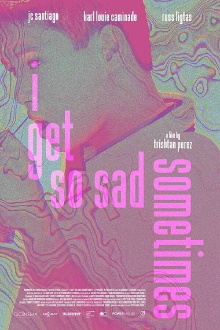 I Get So Sad Sometimes Trailer