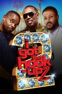 I Got the Hook Up 2 Trailer