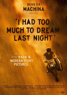 I Had Too Much To Dream Last Night Trailer