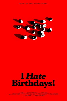 I Hate Birthdays! Trailer